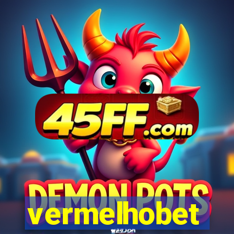 vermelhobet