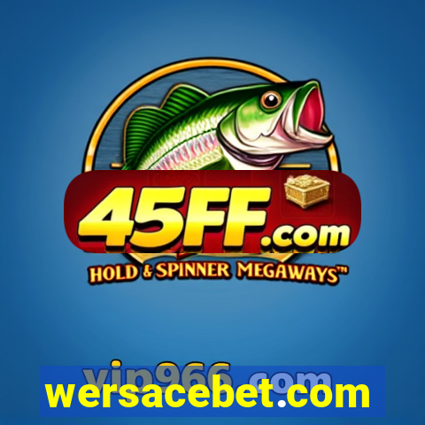 wersacebet.com
