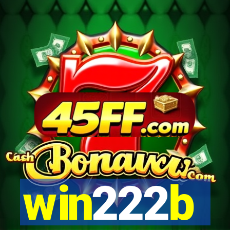 win222b