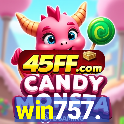 win757.