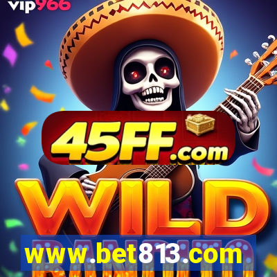 www.bet813.com