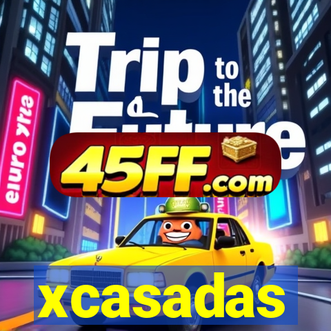 xcasadas