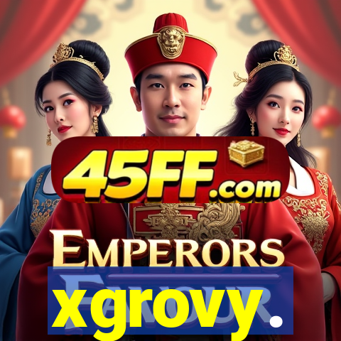 xgrovy.