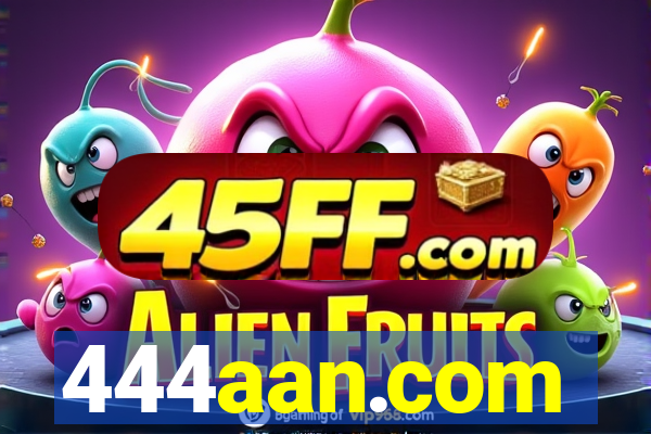 444aan.com