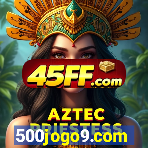 500jogo9.com