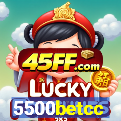 5500betcc