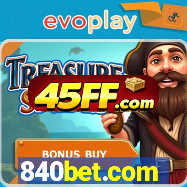 840bet.com