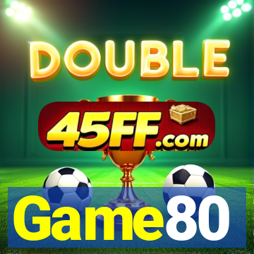 Game80