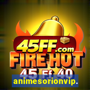 animesorionvip.net