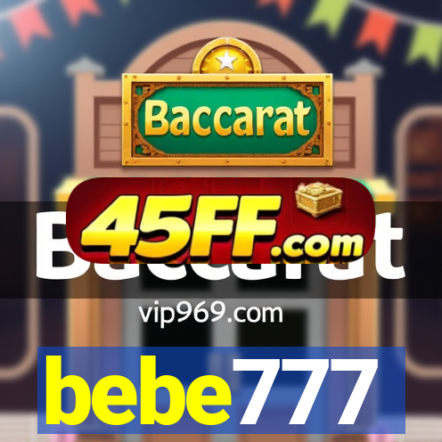 bebe777