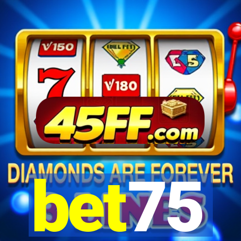 bet75