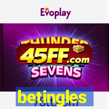 betingles