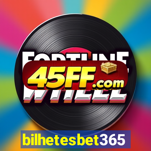 bilhetesbet365