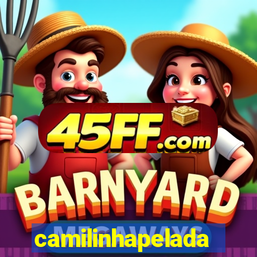 camilinhapelada