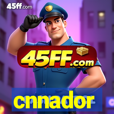 cnnador