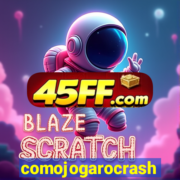 comojogarocrash