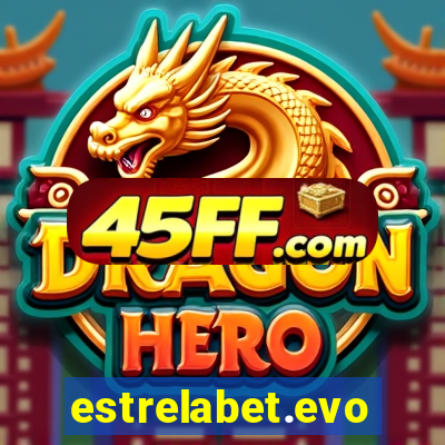 estrelabet.evo
