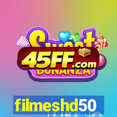 filmeshd50