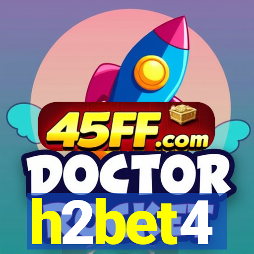 h2bet4