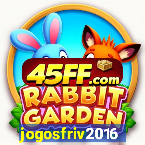 jogosfriv2016