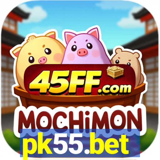 pk55.bet