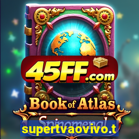 supertvaovivo.tv