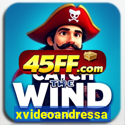 xvideoandressa
