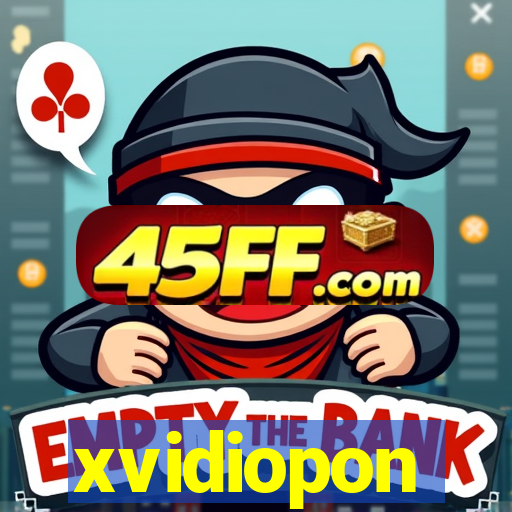 xvidiopon