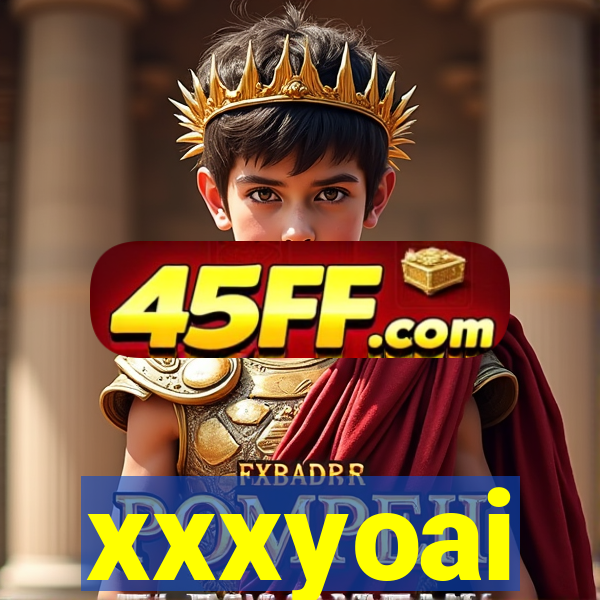 xxxyoai